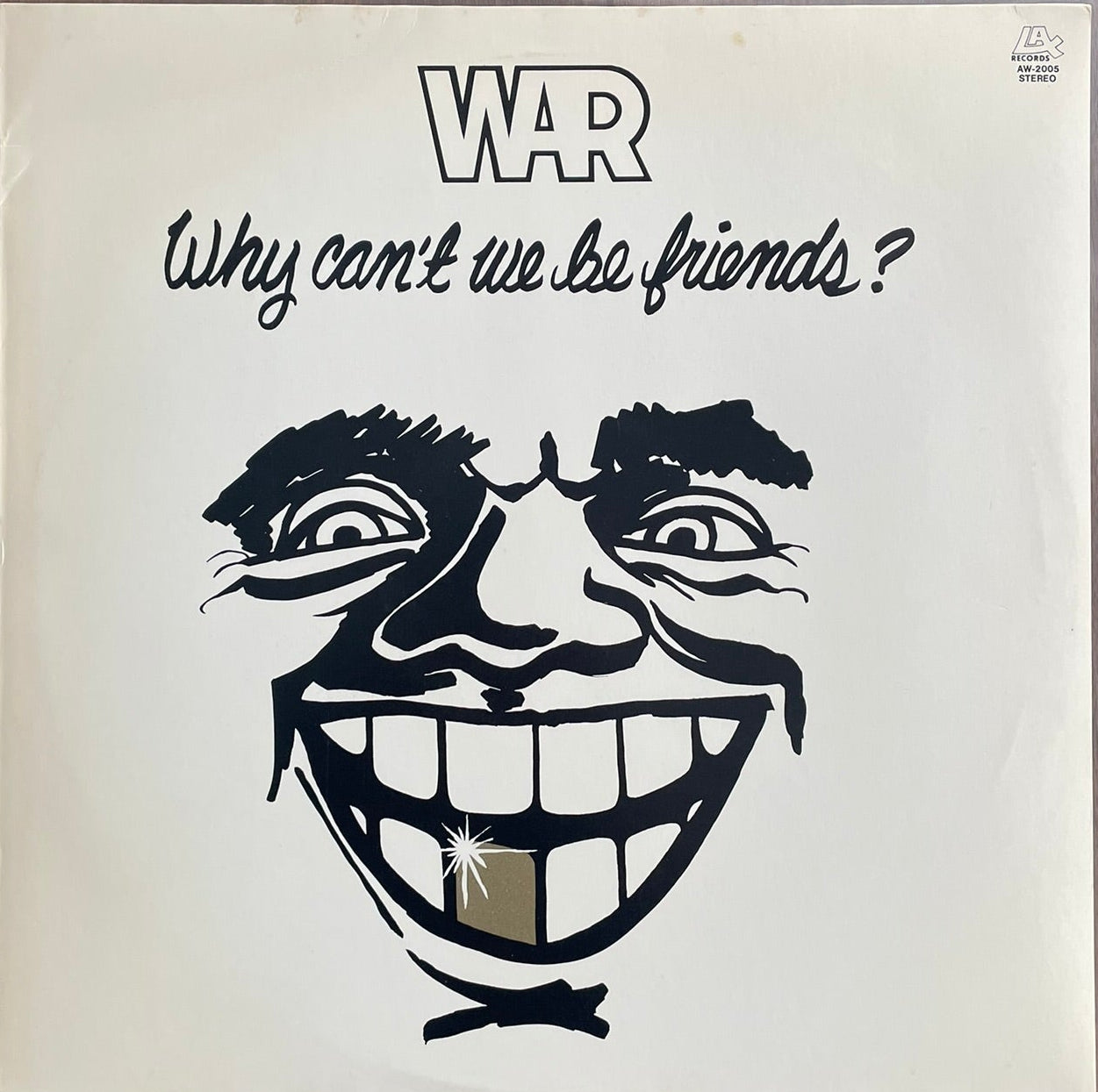 War - Why Can't we be Friends